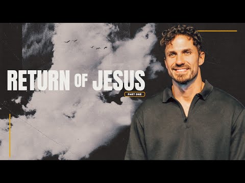 Return of Jesus (Part One) | Two Part Mini-Series | Pastor Bobby Chandler