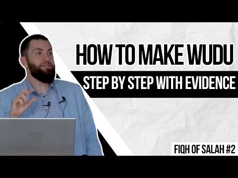 Complete Guide to Wudu (Ablution) | Every Step with Proof | Fiqh of Salah | Session 2
