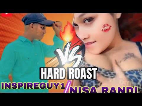 NISA RANDI HARD ROAST 😈 NISA VS INSPIREGUY1 ❤️‍🩹🔥