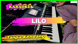 Download lagu LILO - KARAOKE - TANPA KENDANG mp3
