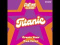 Titanic - MSTR (Create Your Own Verse)