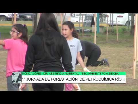 1° jornada de forestación de Petroquímica Río 3