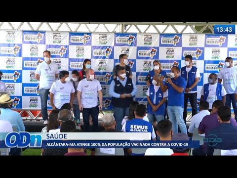 Barra da Alcântara (MA) é o primeiro município a vacinar 100% da população 18 06 2021