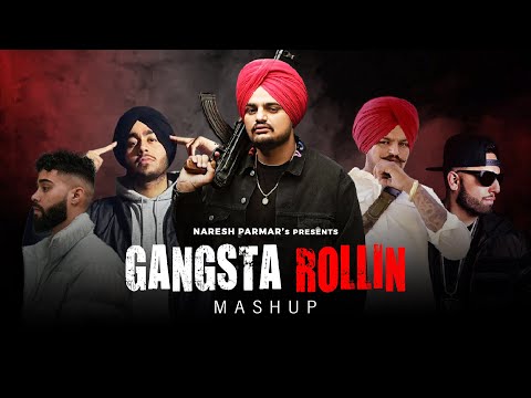 Gangsta Rollin Mashup | Shubh x Sidhu Moosewala x AP Dhillon | We Rollin x Goat | Naresh Parmar