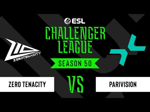 LIVE: Zero Tenacity vs PARIVISION - ESL Challenger League - Season 50 EU