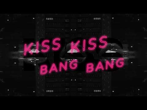 Charlie - Kiss Kiss Bang Bang (Official Lyric Video)