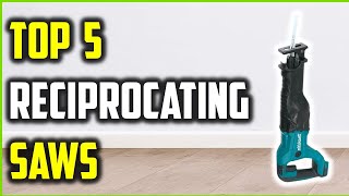 Top 5 Best Reciprocating Saws of 2026 | Comparing the Top Models!