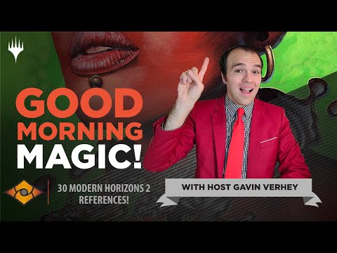 30 Sneaky References We Put In Modern Horizons 2! | Good Morning Magic | MH2