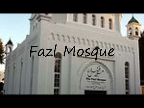 How to pronounce Fazl Mosque in English?