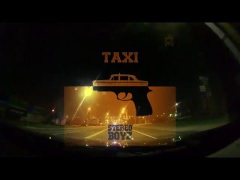 Stereo Boyz - Taxi
