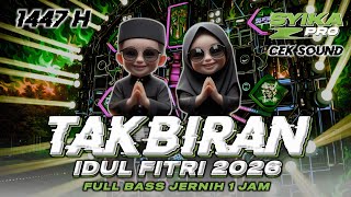 Download lagu TAKBIRAN IDUL FITRI 2026 M 1447 H | DJ TAKBIRAN CEK SOUND FULL BASS JERNIH 1 JAM (SYIKA PRO) mp3