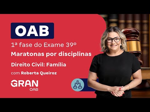 1ª fase do 39º Exame OAB - Direito Civil: Família