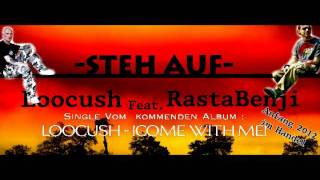 Loocush feat. RastaBenji - Steh Auf