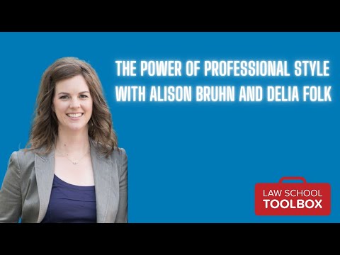 The Power of Professional Style: A Conversation with Alison Bruhn and Delia Folk