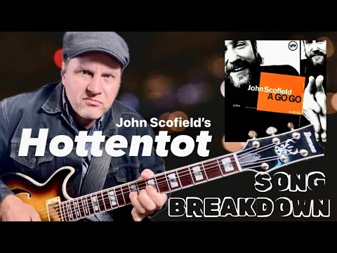 John Scofield’s Hottentot - Song Breakdown Lesson [part 1]. Guitar Daily Ep 123