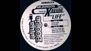 Mijangos Featuring Xavior - Life (Life's A Club Mix)