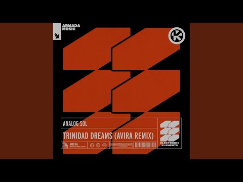 Trinidad Dreams (AVIRA Remix)