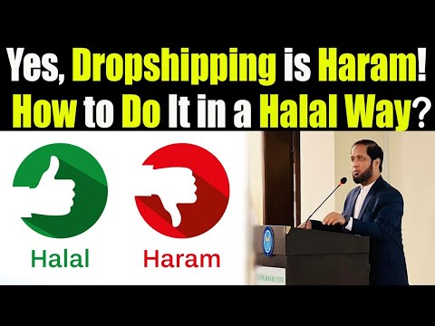 Yes, Dropshipping is Haram! | How to Do It in a Halal Way? | Hafiz Ahmed