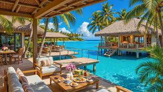 Seaside Cafe Ambience - Relaxing Bossa Nova Music with Soothing Ocean Waves for Uplifting Your Moods