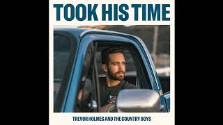 Took His Time Music Video