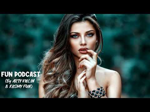 Muzica Noua August 2022 | Moombahton & Dance Mix | Fun Podcast #78 cu Arty Violin & Kosmy Fun