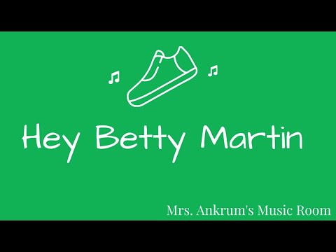 Hey Betty Martin