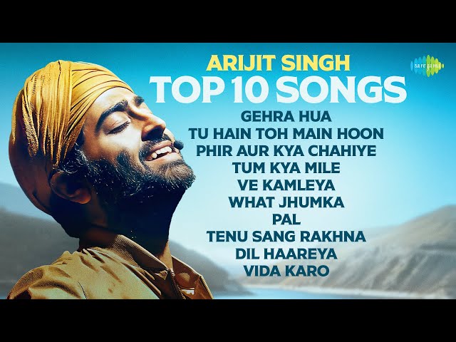 Arijit Singh Top 10 Songs - Video Jukebox | Gehra Hua | Phir Aur Kya Chahiye | Ve Kamleya | Pal SDDEFAULT Thumbnail
