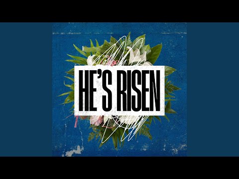 He's Risen