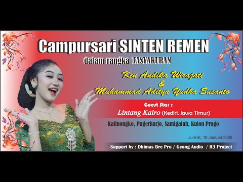 CAMPURSARI SINTEN REMEN || DALAM RANGKA TASYAKURAN || GUEST STAR LINTANG KAIRO (KEDIRI JAWA TIMUR)