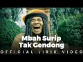 Mbah Surip - Tak Gendong (Video Lirik)