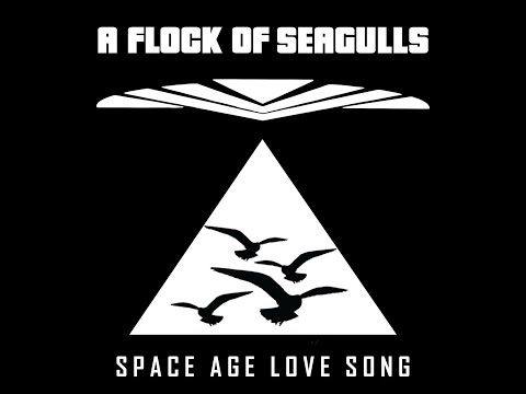 SPACE AGE LOVE SONG - FULL ALBUM 2018 HQ - A FLOCK OF SEAGULLS