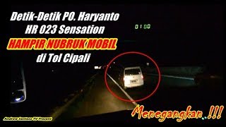 Download lagu NYARISSSS !!! DETIK-DETIK PO HARYANTO HR 23 HAMPIR NUBRUK MOBIL DI TOL CIPALI SAKING BANTERNYA mp3