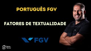 Português FGV: Fatores de textualidade / marcas de textualidade