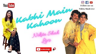 Kabhi Main Kahoon | Lamhe | Nikita Shah | Live Orchestra #Live #Song #Lamhe