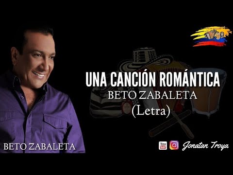 Una canción romántica - Beto Zabaleta