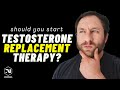 SHOULD YOU START TRT (Testosterone Replacement Therapy)? Considerations and Options