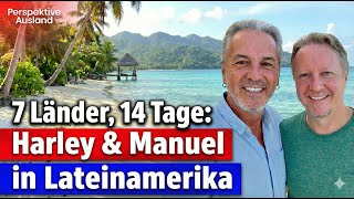 7 Länder in 14 Tagen: Unser Extrem-Trip durch Lateinamerika (Business & Abenteue