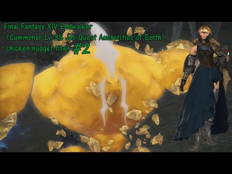 Final Fantasy XIV Endwalker (Summoner Lv 35 Job Quest Austerities of Earth) chicken nugget titan