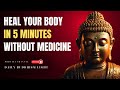 5 Minute Buddhist Ritual to Heal Your Body Without Medicine