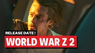 Find Out When World War Z 2 is Coming Out! 2023: Shocking News Revealed!