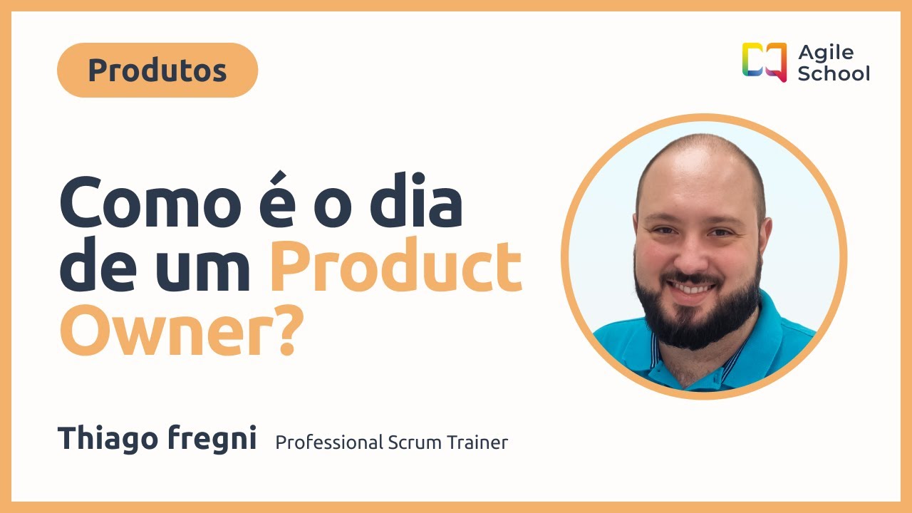 O dia a dia de um Product Owner