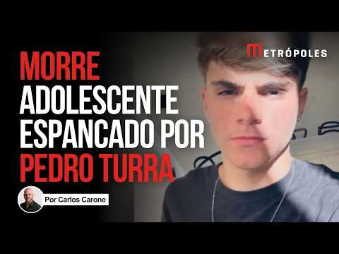 Adolescente que apanhou do piloto Pedro Turra morre em hospital do DF
