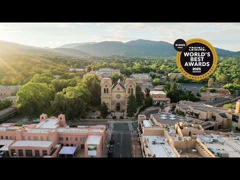 Santa Fe - #1 Best City in the U.S. for the 2025 Travel + Leisure World’s Best Awards
