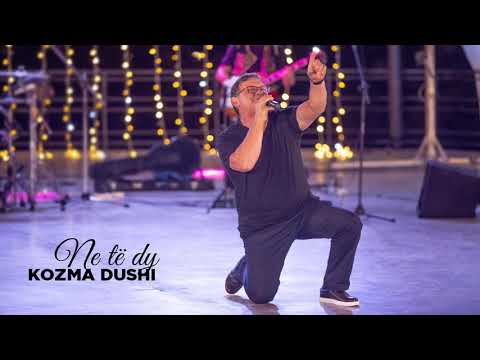 Kozma Dushi - Ne te dy