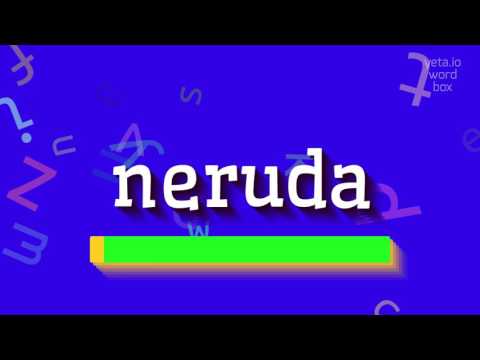 How to say "neruda"! (High Quality Voices)