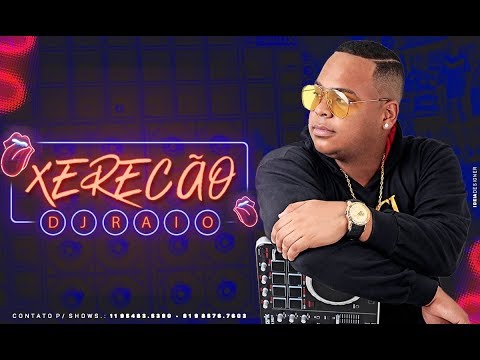 DJ RAIO - XERECÃO - HIT DE COMUNIDADE