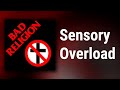 Bad Religion // Sensory Overload