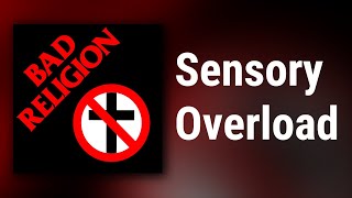Bad Religion // Sensory Overload