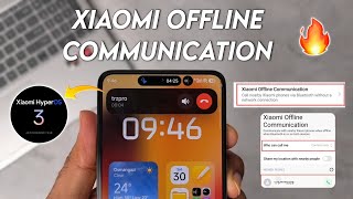 Xiaomi OFFLINE COMMUNICATION Explain How To Use Xiaomi Offline Communication | Hyperos 3 New Feature