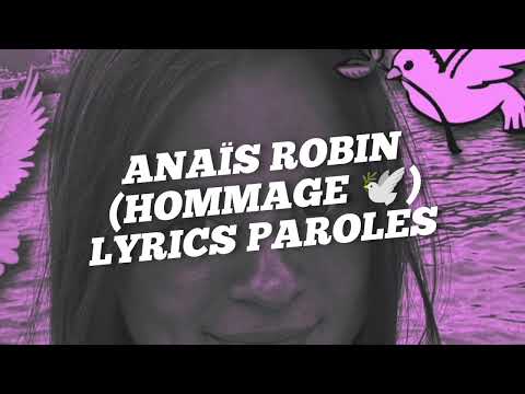 ANAÏS ROBIN HOMMAGE 🕊️ LYRICS PAROLES